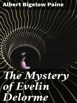 cover image of The Mystery of Evelin Delorme
